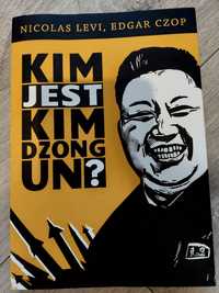 Książka "Kim jest Kim Dzong Un?"