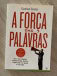 A Força das Palavras - Gustavo Santos