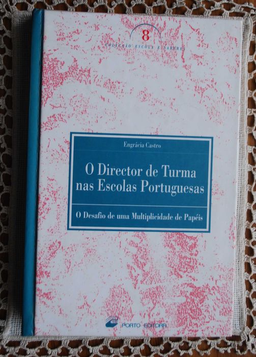 O Director de Turma Nas Escolas Portuguesas