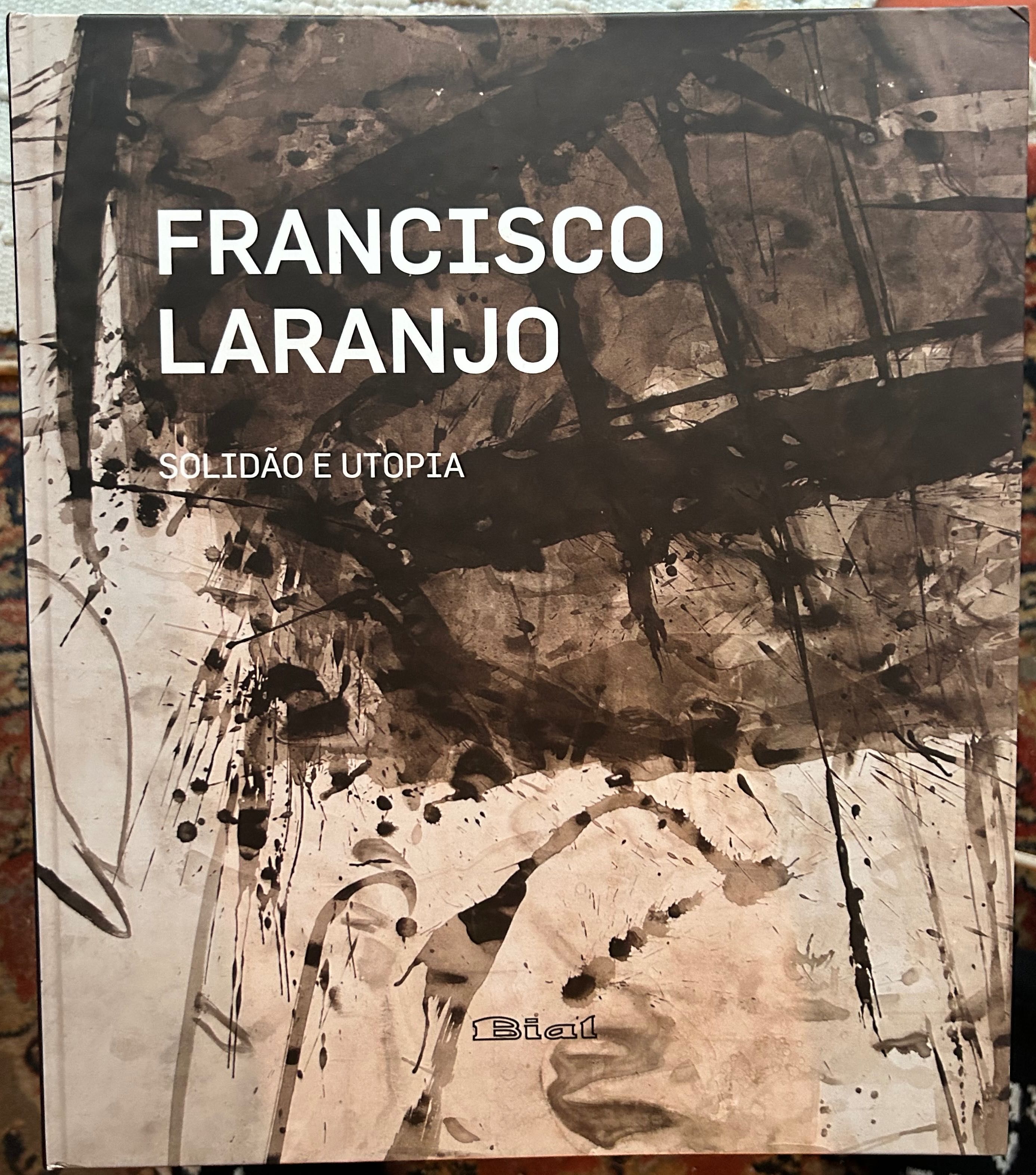 Livro Francisco Laranjo - Solidão e Utopia