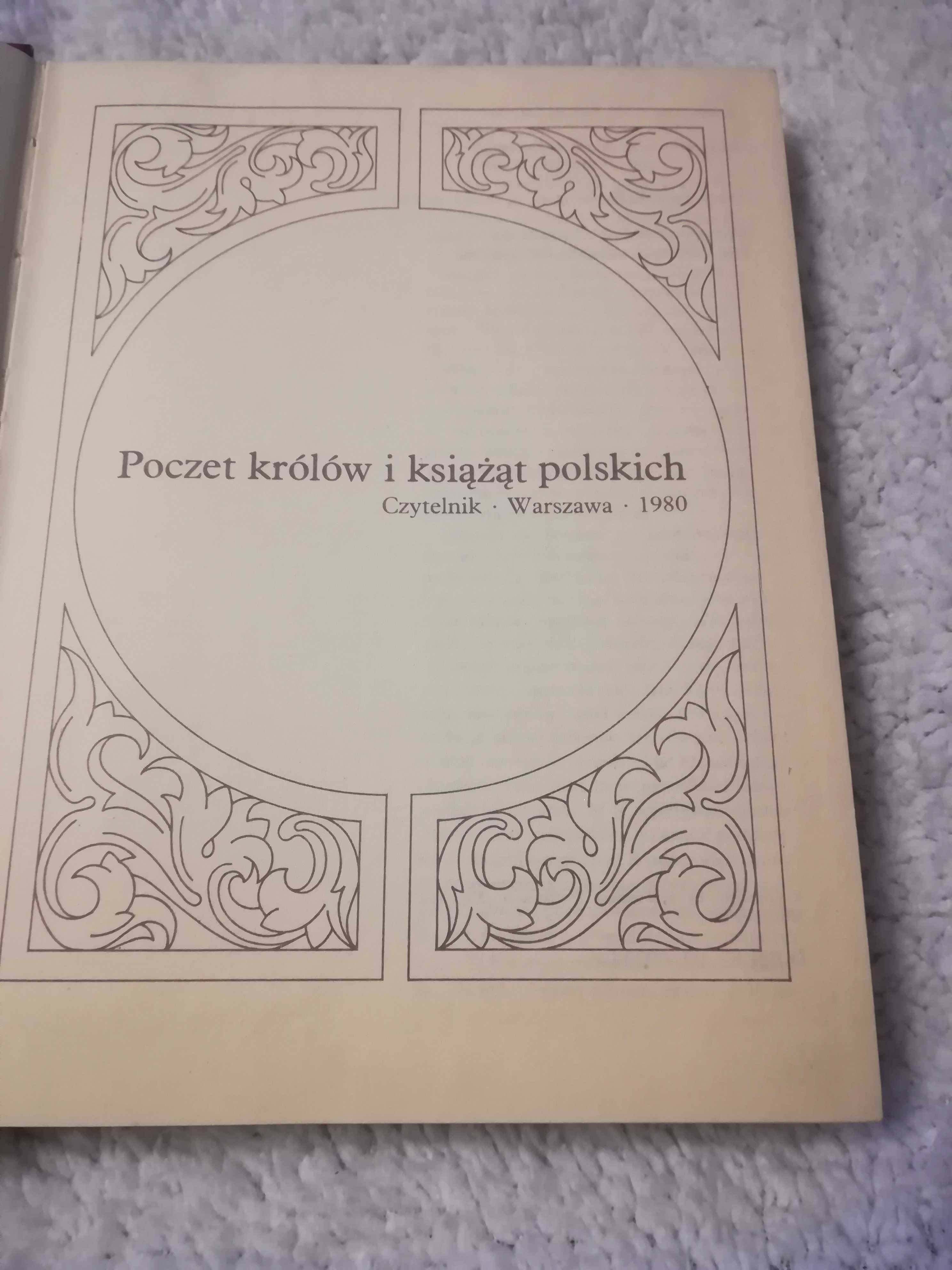 Poczet Królów i Książąt Polskich Czytelnik 1980r