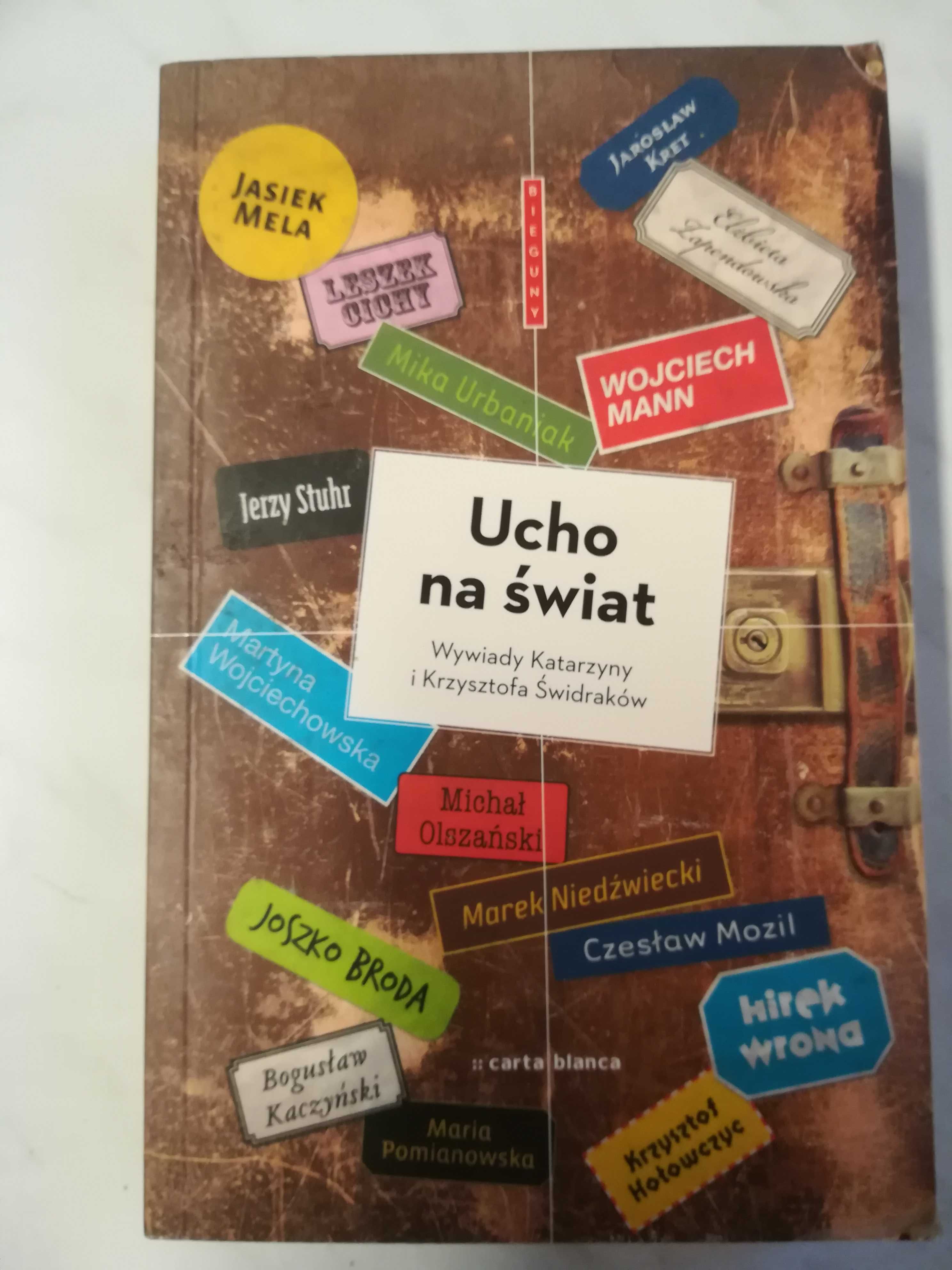 Ucho na świat wywiady Katarzyna Krzysztof Świdrak