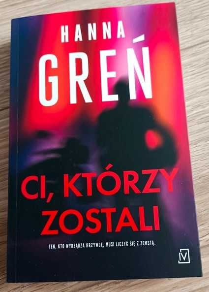 Ci którzy zostali Hanna Greń ideał okazja cenowa