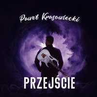 ALBUM Paweł Krasowiecki - PRZEJŚCIE