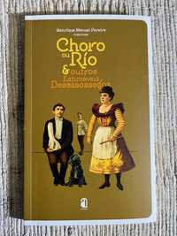 Choro ou Rio & outros Estimáveis Desassossegos – grupo ESPANTA MALES