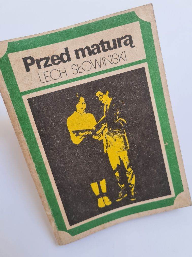 Przed maturą - Lech Słowiński