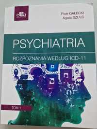 Psychiatria. Rozpoznania wg ICD-11 Piotr Gałecki, Agata Szulc