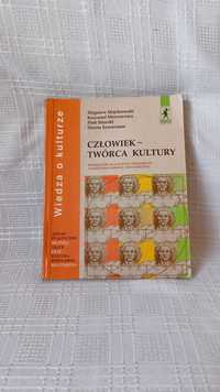 Wiedza o kulturze "Człowiek - twórca kultury", podręcznik szkolny