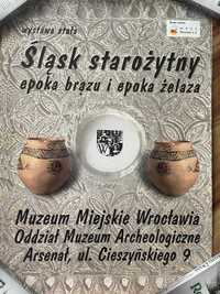 Plakat Śląsk starożytny epoka brązu i epoka żelaza