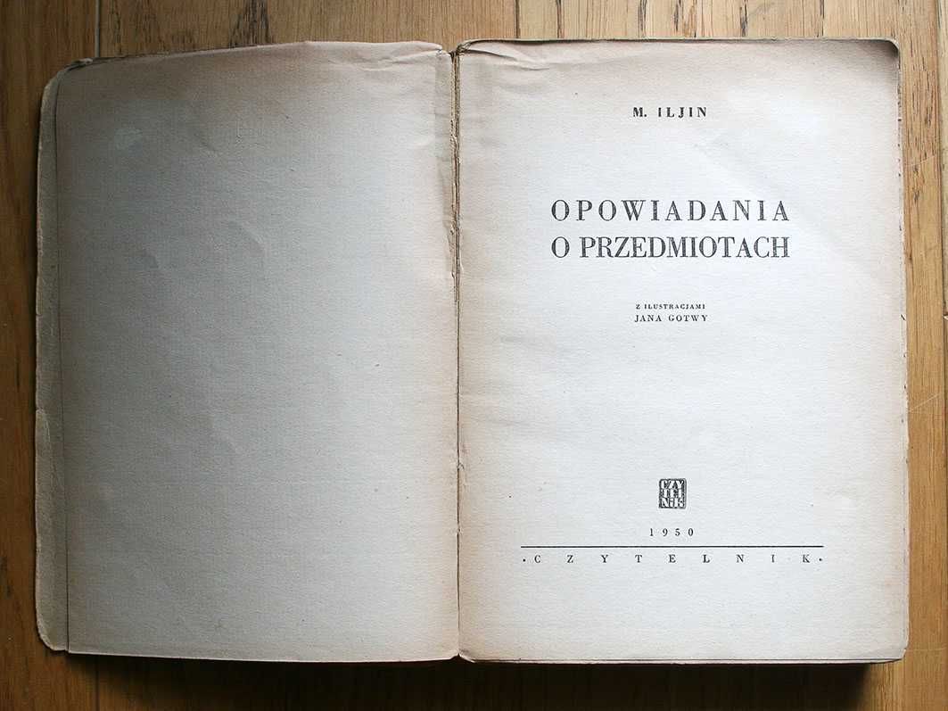 M. Iljin. Opowiadania o Przedmiotach. 1950