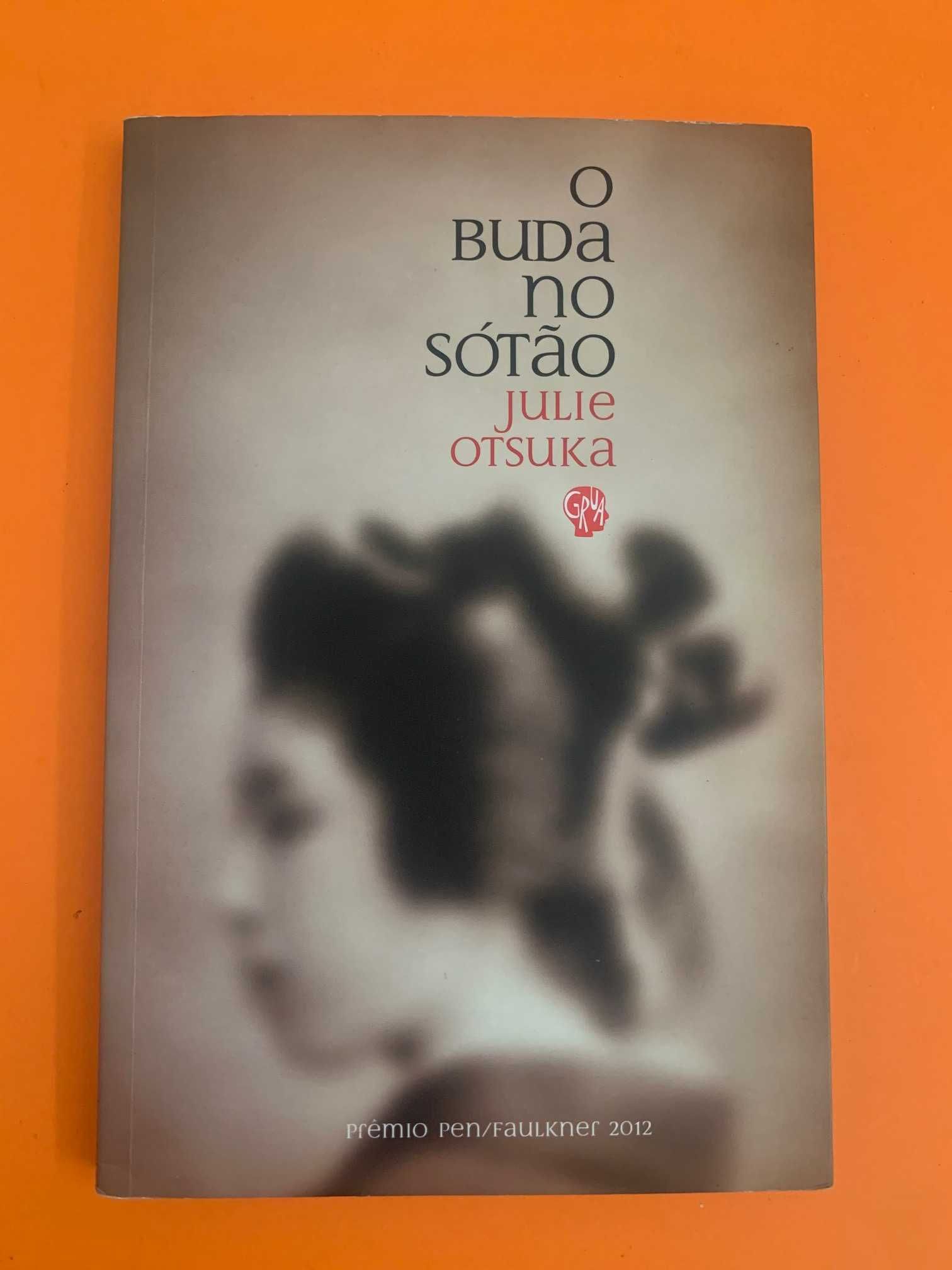 O buda no sotão - Julie Otsuka