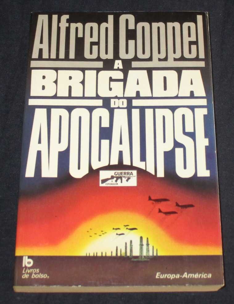 Livro A Brigada do Apocalipse Alfred Coppel
