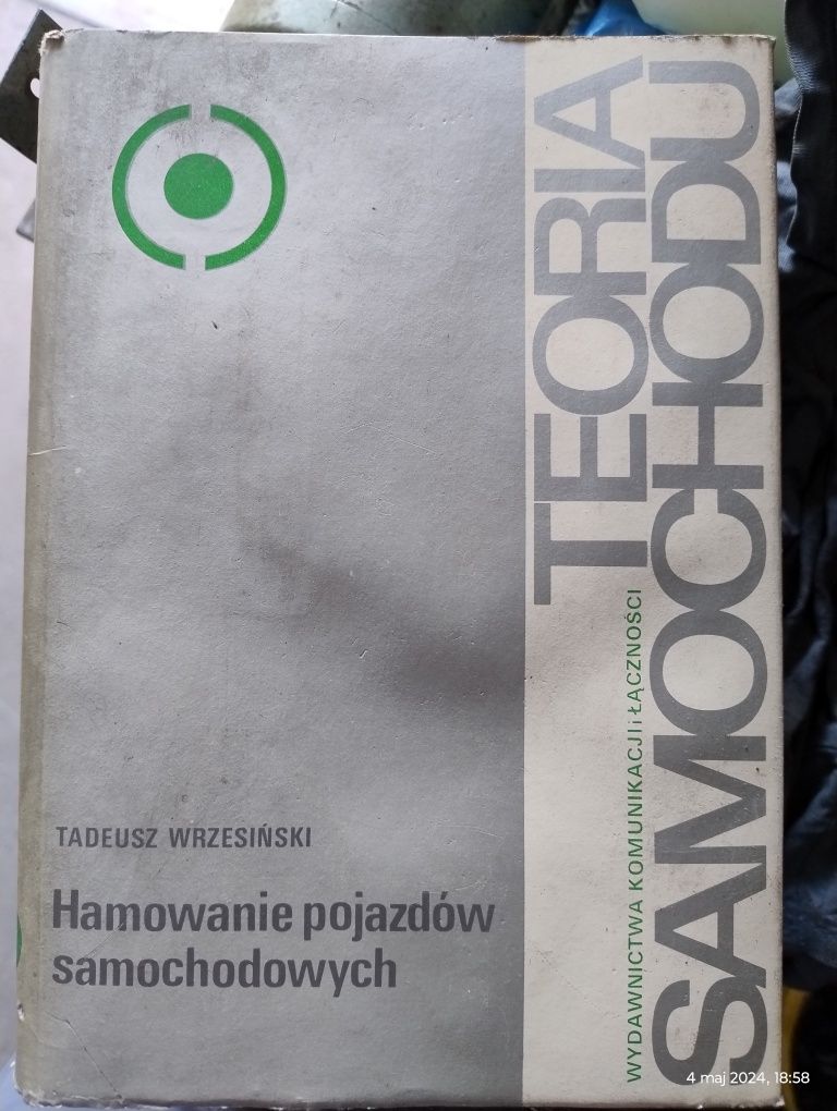 Teoria samochodu.Hamowanie pojazdów samochodowych. Tadeusz Wrzesiński