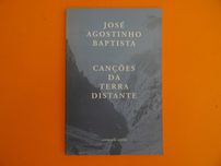 Canções da terra distante -   José Agostinho Baptista