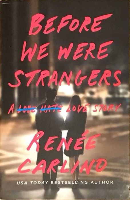 "Before we were strangers" Renée Carlino [in ENGLISH]