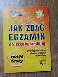 Jak zdać egzamin do szkoły średniej język polski greg