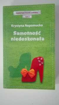 Krystyna Nepomucka, Samotność niedoskonała