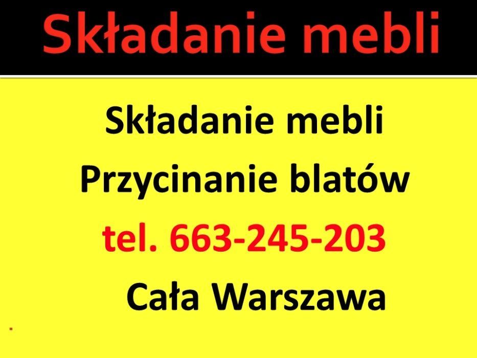 Składanie mebli przycinanie blatów wiercenie otworów montaż karniszy