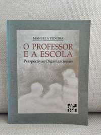 O Professor e a Escola: Perspectivas Organizacionais