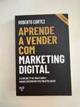 Aprende Vender com Marketing Digital