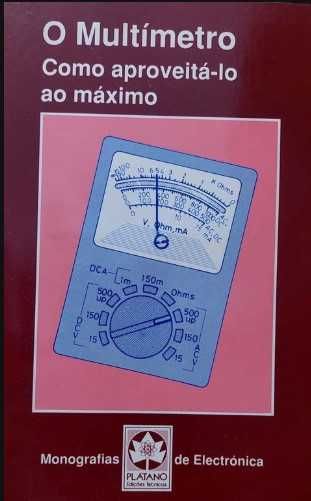 O Multímetro - Como aproveitá-lo ao máximo