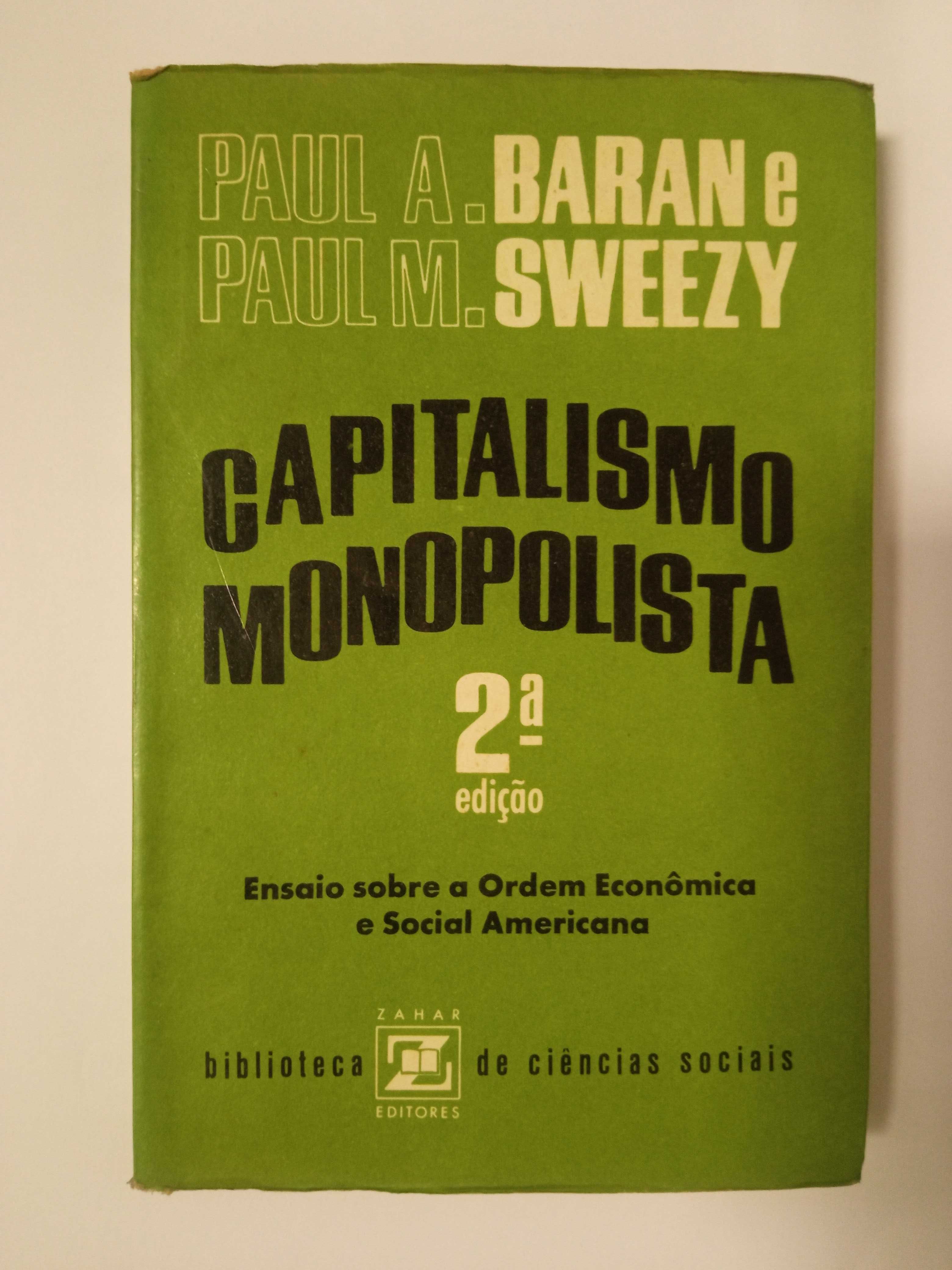 Capitalismo Monopolista, de Paul A. Baran e Paul M. Sweezy