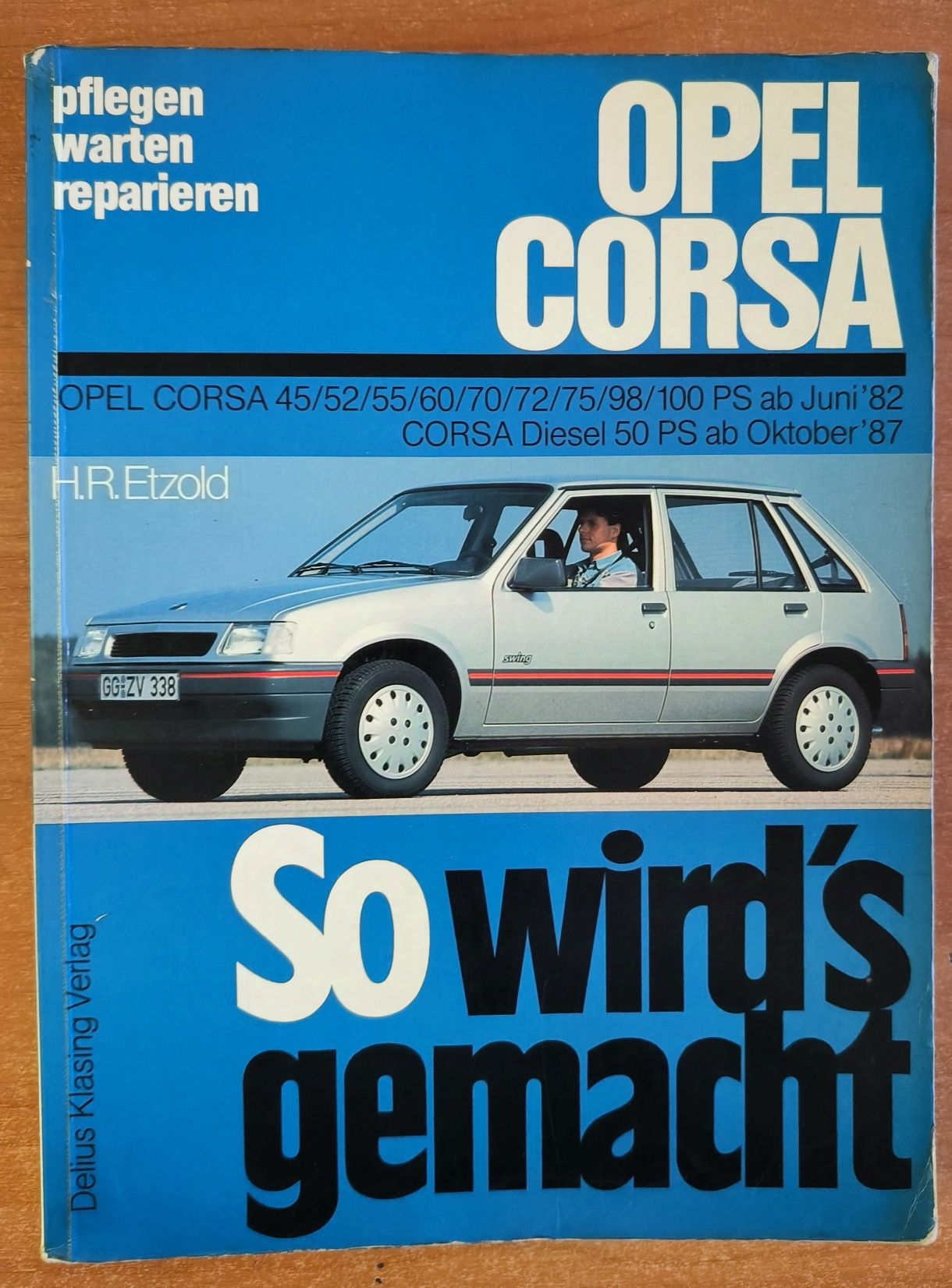 Opel Corsa Sam naprawiam samochód po niemiecku