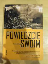 Powiedzcie swoim Wojciech Pestka