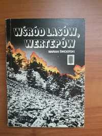 Wśród lasów wertepów Marian Świderski, mjr Ponury, Nurt, partyzantka