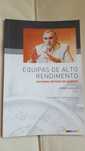 Equipas de alto rendimento - Jorge Araújo