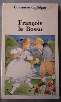 François le Bossu - Comtesse de Ségur po francusku