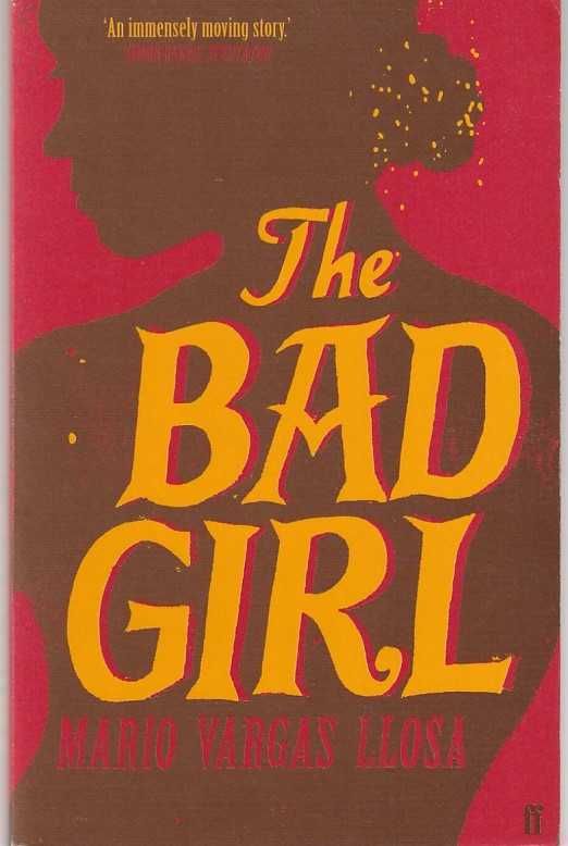 The bad girl-Mario Vargas Llosa-Faber and Faber