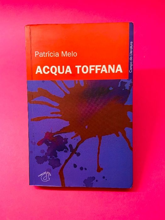 Acqua Toffana - Patrícia Melo