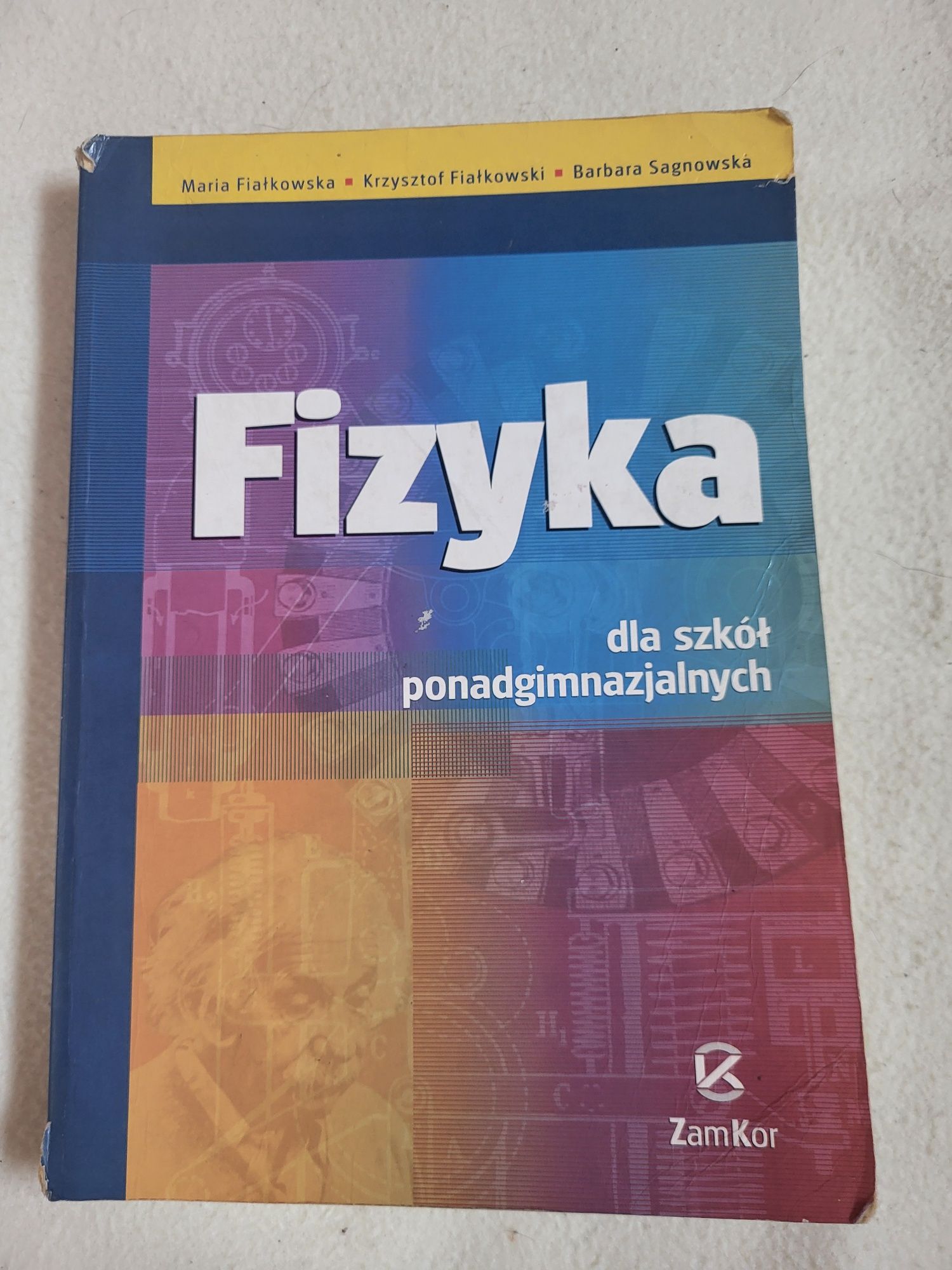 AKTUALNE Fizyka dla szkół ponadgimnazjalnych Zamkor