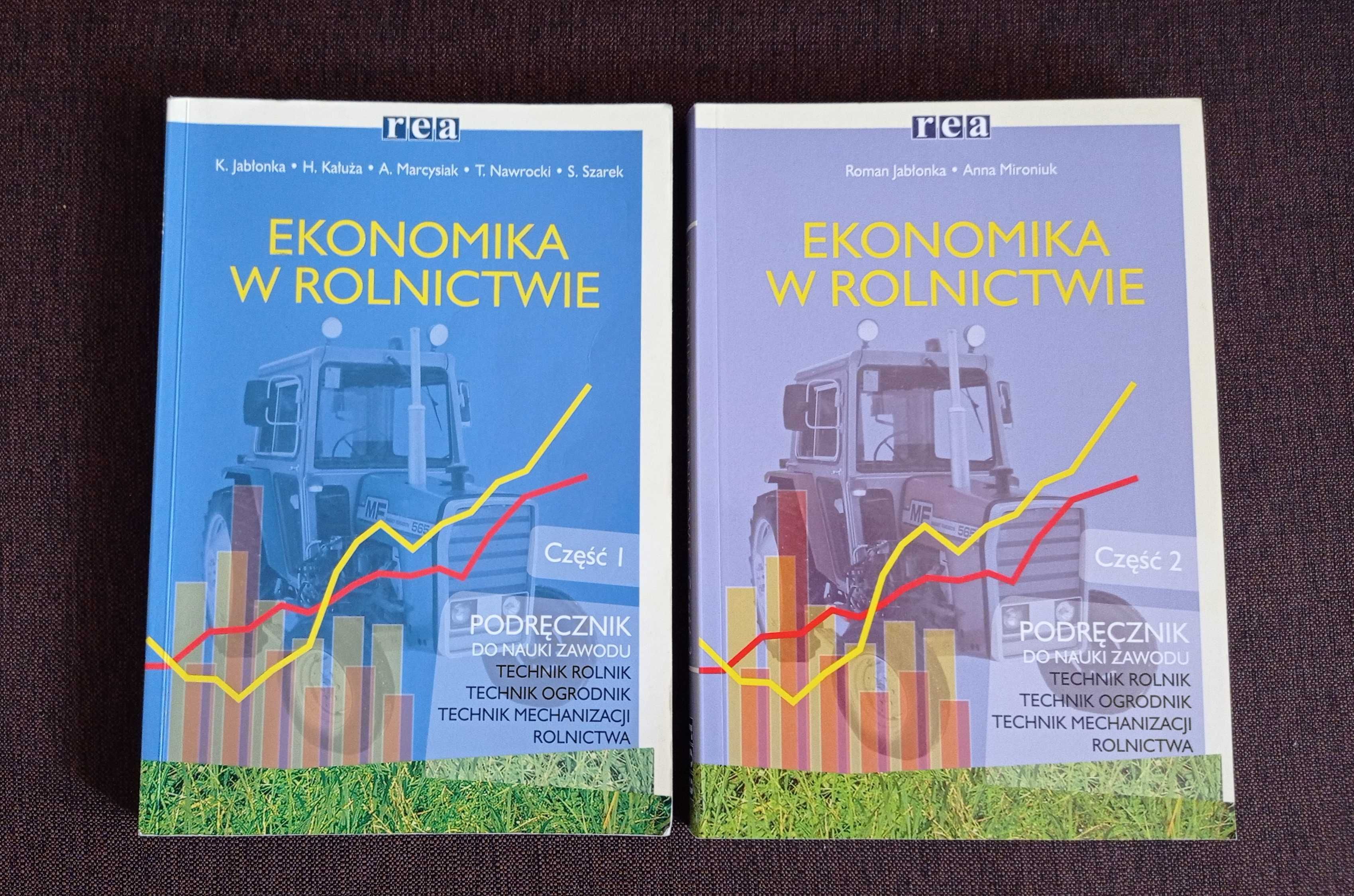 Ekonomika w rolnictwie cz.1 i cz.2 wyd. Rea K Jabłonka, R. Jabłonka