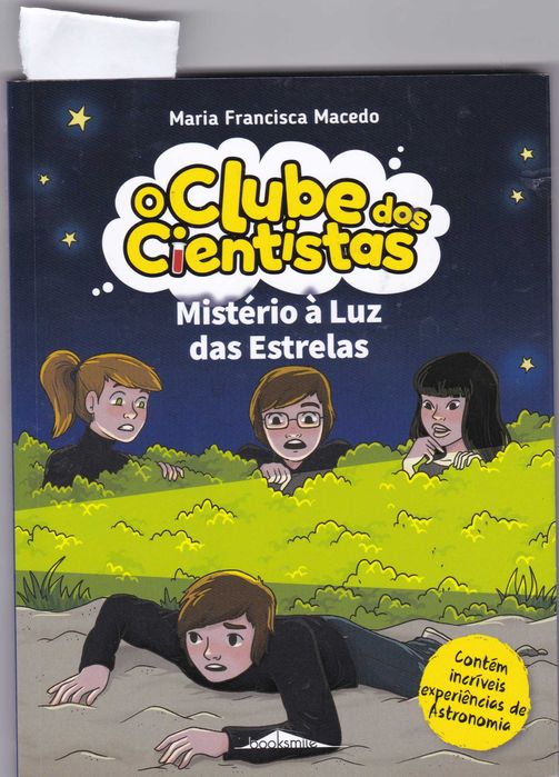 Literatura juvenil - Clube de cientistas, Os indomáveis e outros