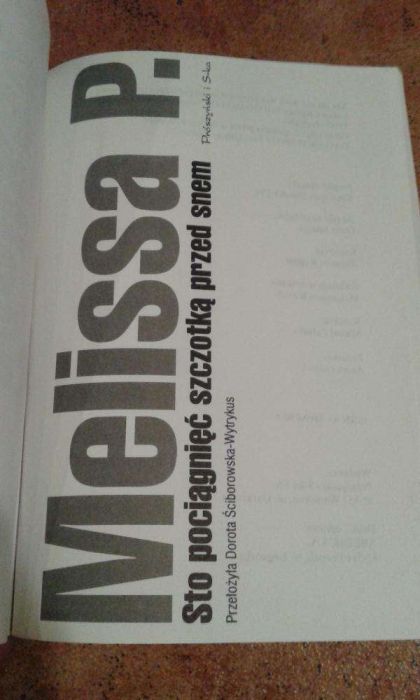 Sto pociągnięć szczotką przed snem; Melissa P.