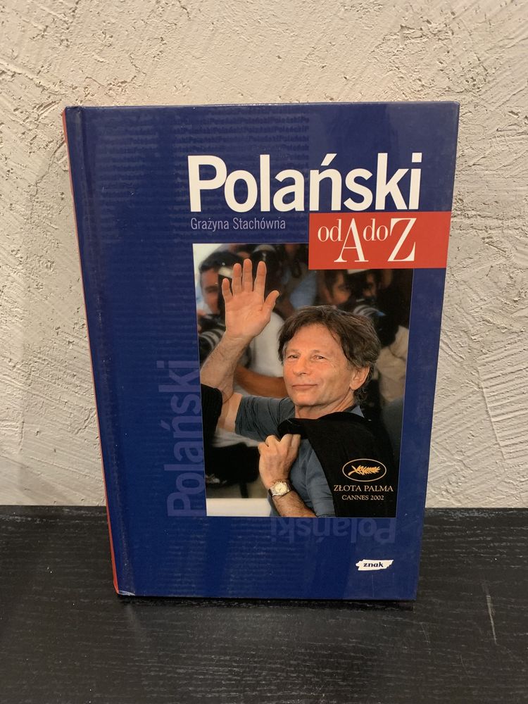 Polański od A do Z. Grażyna Stachówna.