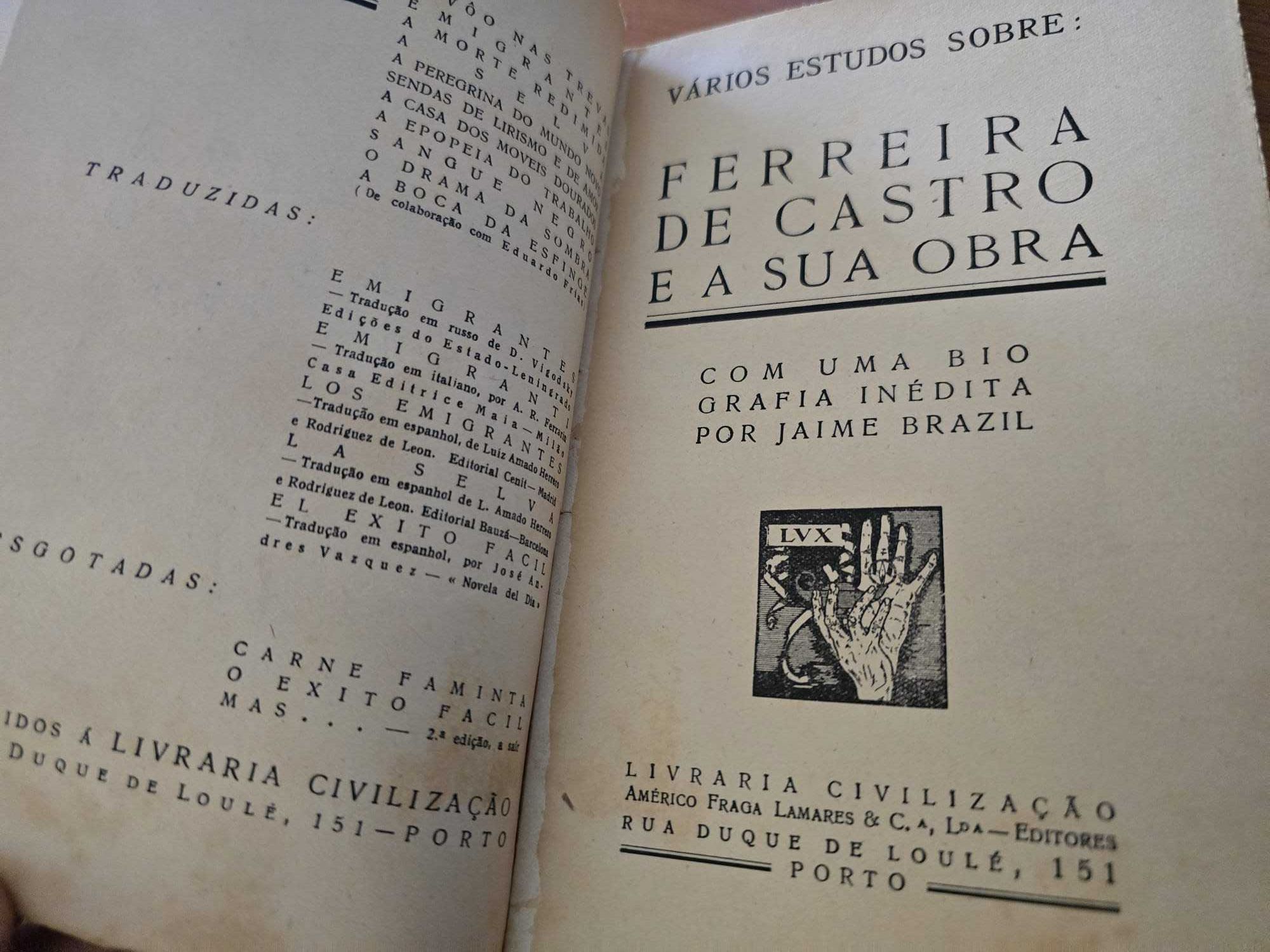Ferreira de Castro e a Sua Obra - Com Uma Biografia Inédita