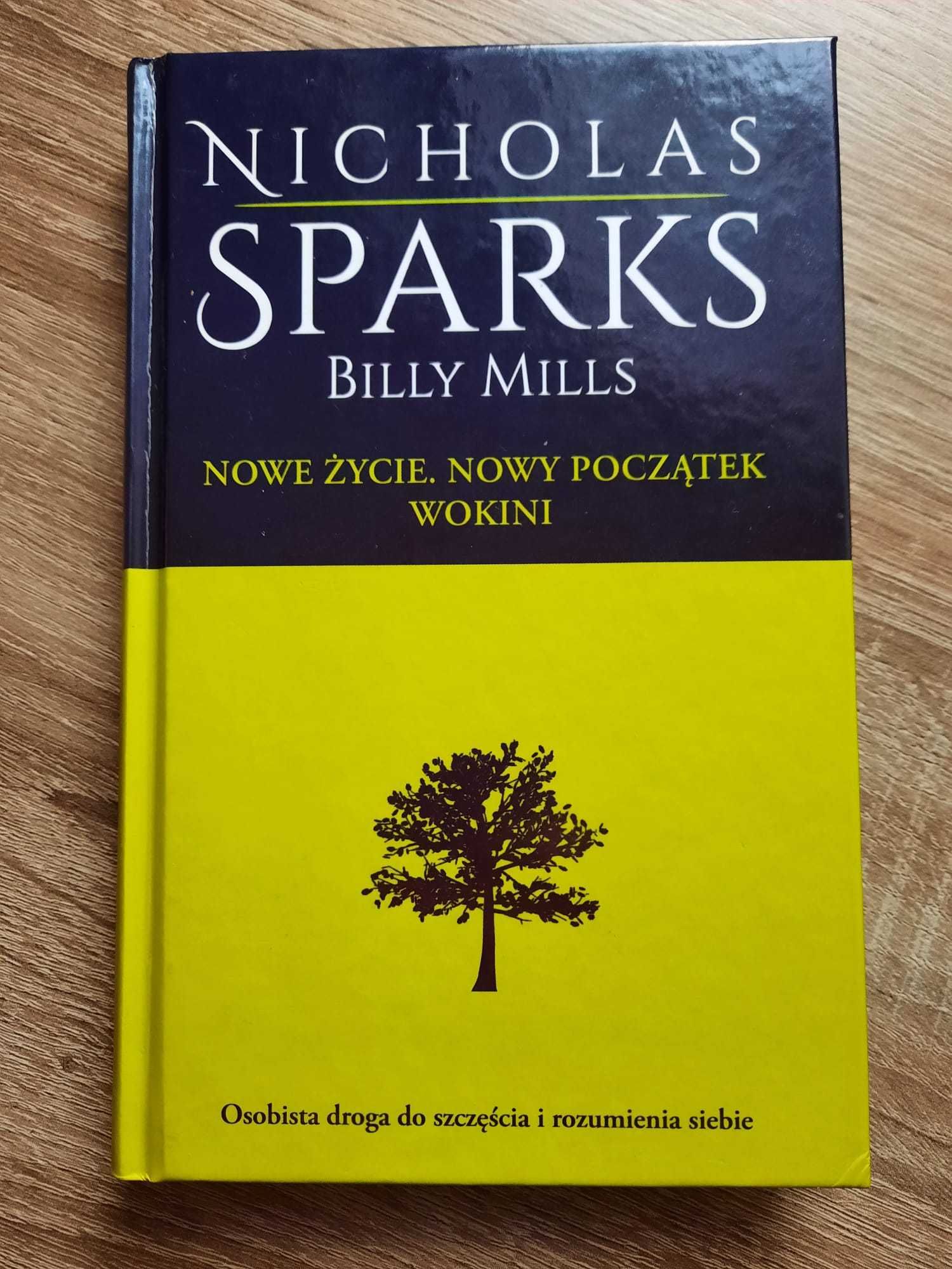 Nowe życie. Nowy początek Wokini. Nicholas Sparks