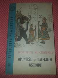 "Opowieści z dalekiego wschodu" Wojciech Żurkowski