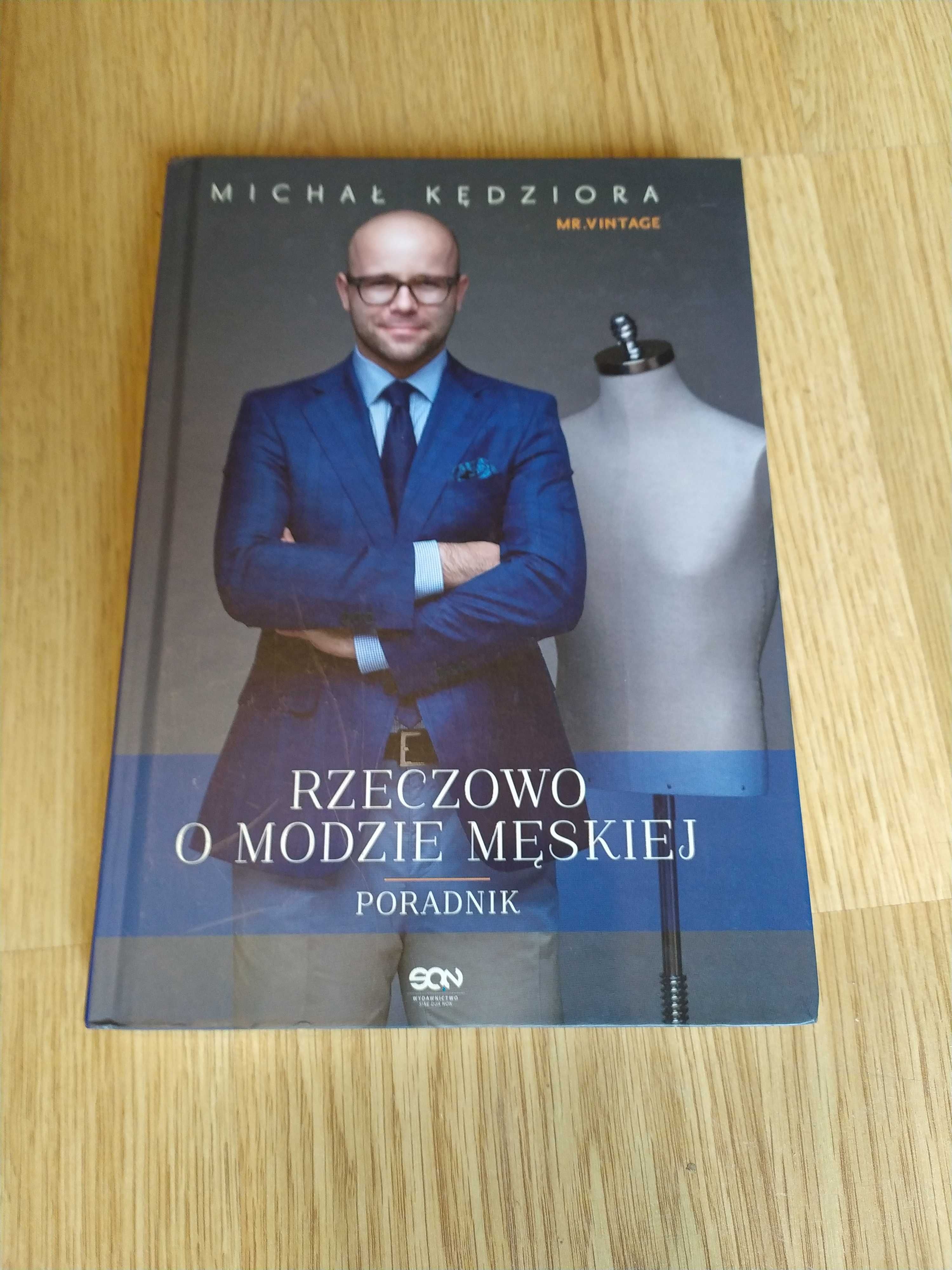 Michał Kędziora - Rzeczowo o modzie męskiej