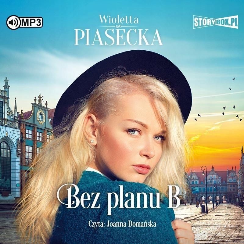 Bez Planu B Audiobook, Wioletta Piasecka