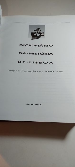 Dicionário da História de Lisboa - Francisco Santana, Eduardo Sucena