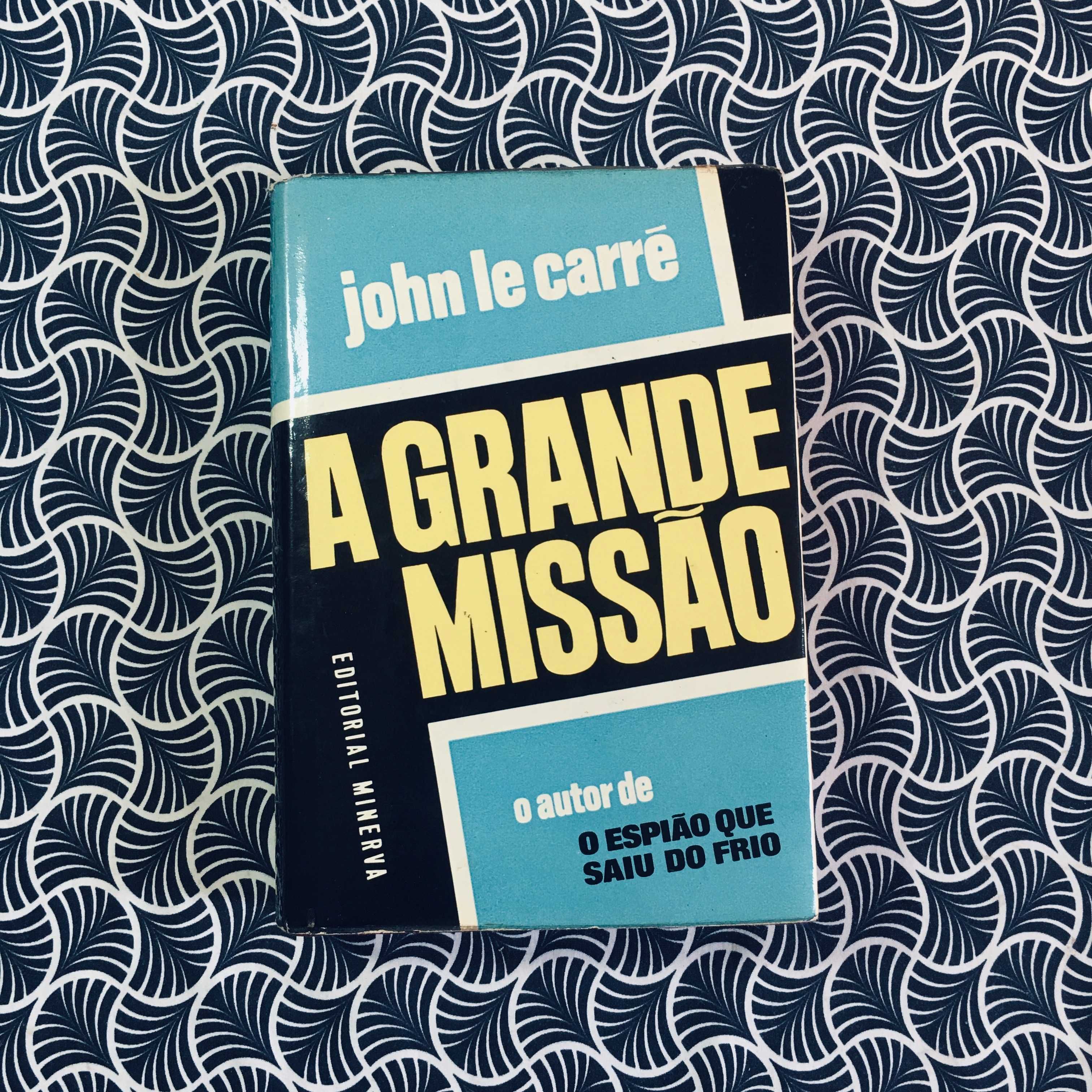 A Grande Missão - John Le Carré