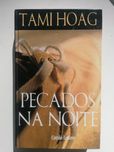 Livro "Pecados na noite" de Tami Hoag