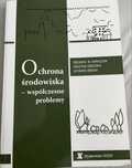 Ochrona Środowiska- problemy współczesne