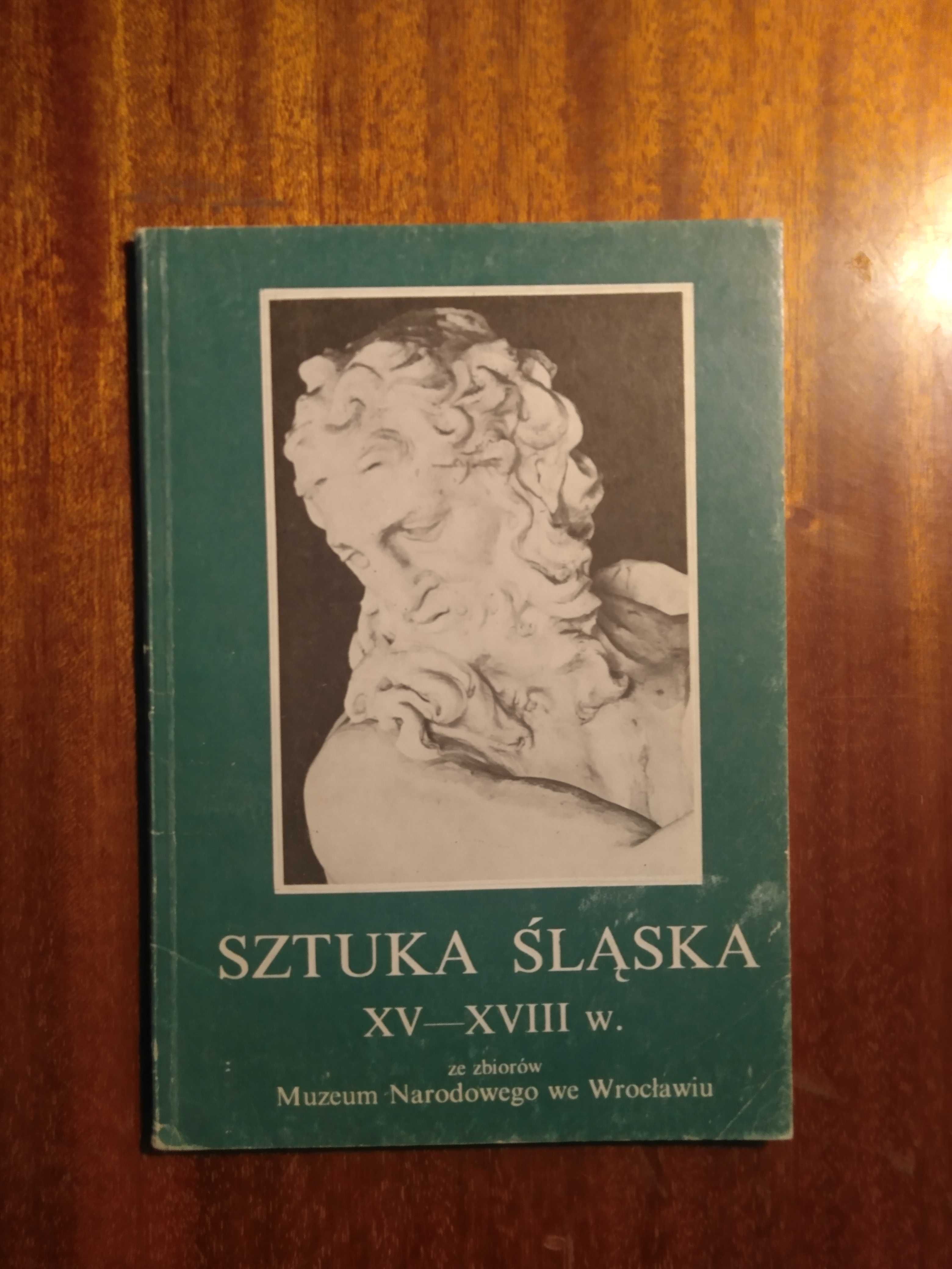 Sztuka śląska XV-XVIII w.