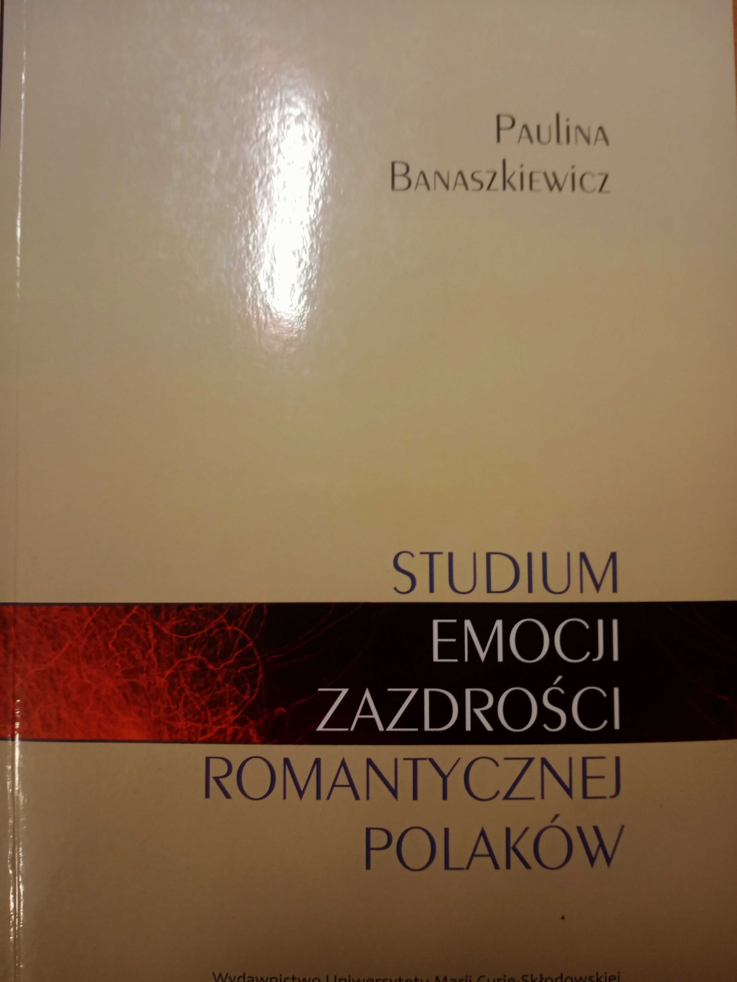 Studium emocji zazdrości romantycznej Banaszkiewicz