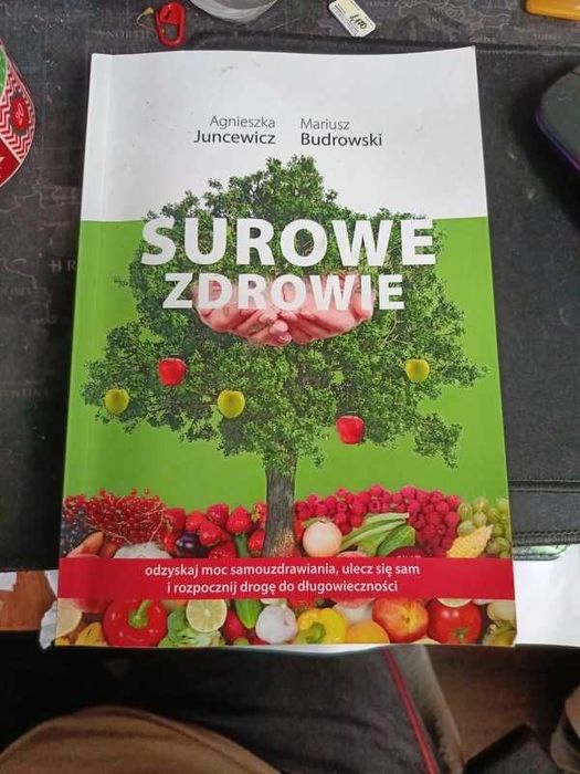 Surowe zdrowie Agnieszka Juncewicz, Mariusz Budrowski